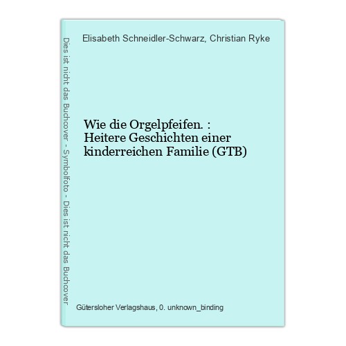Wie die orgelpfeifen - wie, heitere