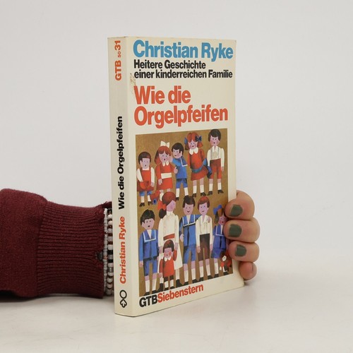 Wie die orgelpfeifen heitere - die,