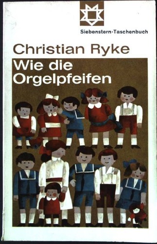 Wie die orgelpfeifen - die, orgelpfeifen.