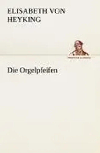 Die orgelpfeifen elisabeth - die,