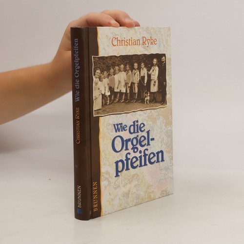 Wie die orgelpfeifen - die, | 